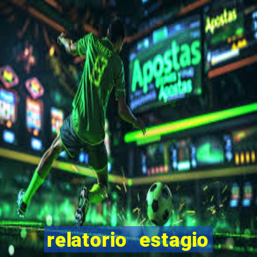 relatorio estagio cruzeiro do sul