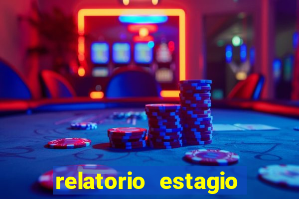 relatorio estagio cruzeiro do sul
