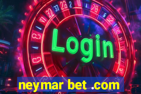 neymar bet .com