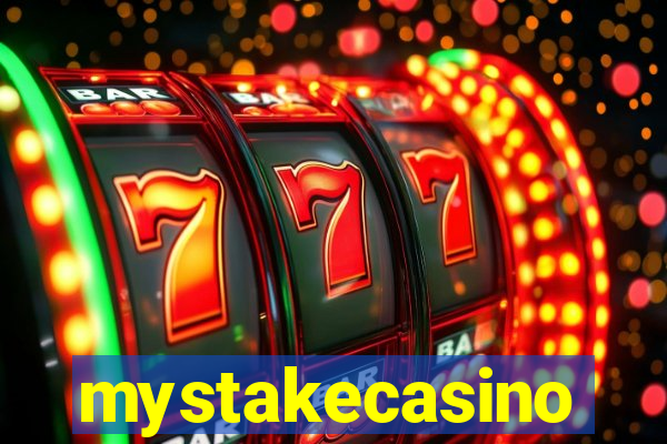 mystakecasino