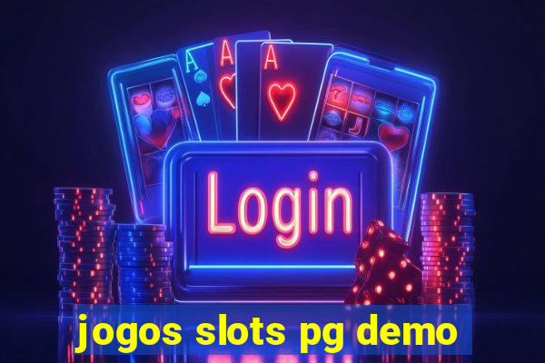 jogos slots pg demo