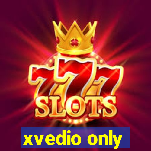 xvedio only