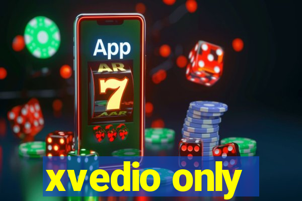 xvedio only