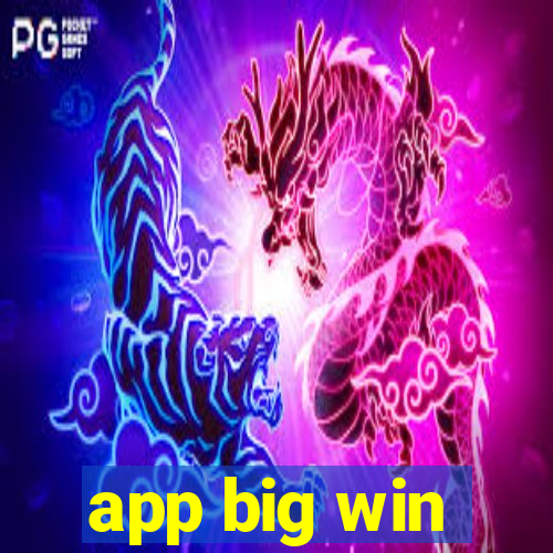 app big win