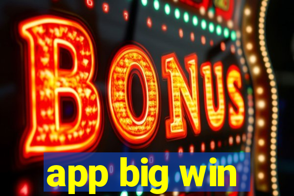 app big win