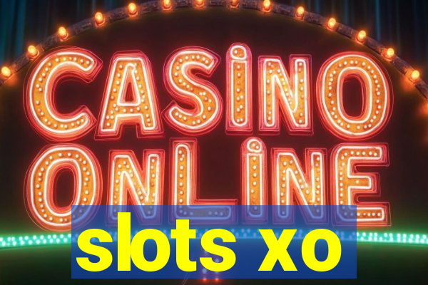slots xo