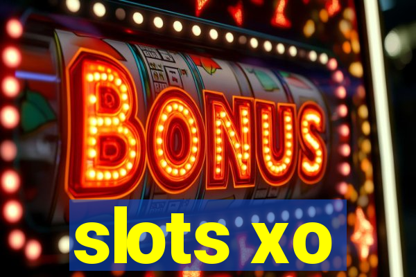 slots xo