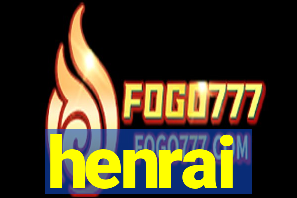 henrai