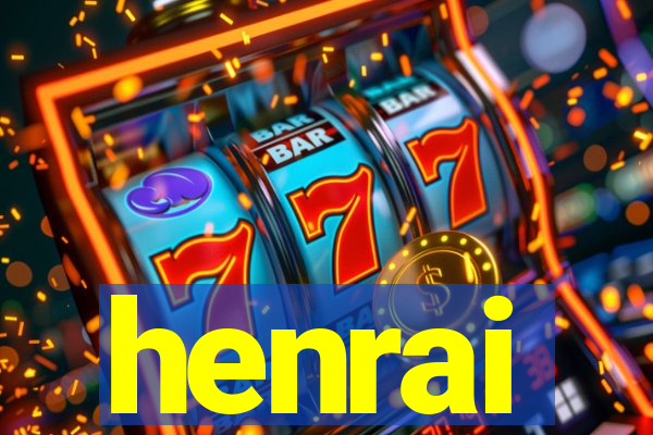 henrai