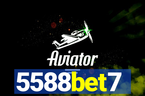 5588bet7