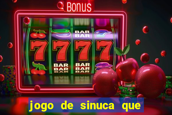 jogo de sinuca que paga dinheiro de verdade