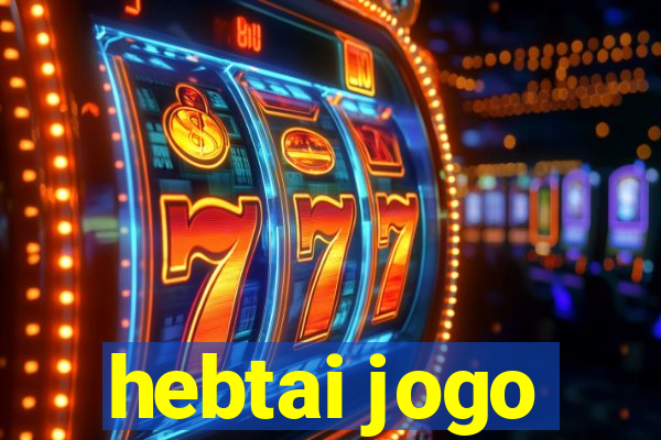 hebtai jogo