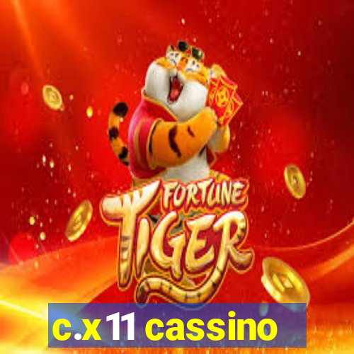 c.x11 cassino