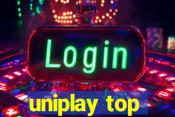 uniplay top