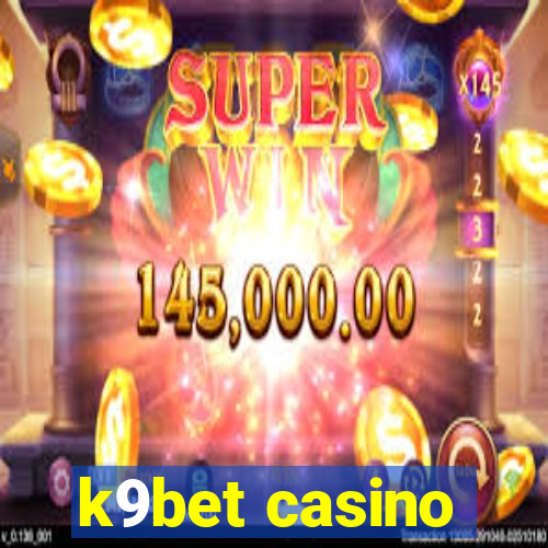 k9bet casino