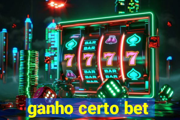 ganho certo bet