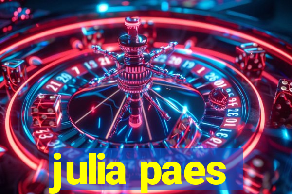 julia paes
