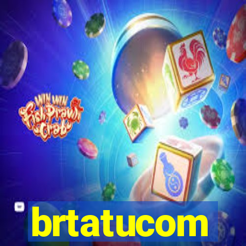 brtatucom