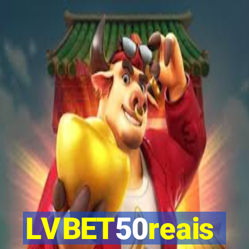 LVBET50reais