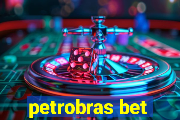 petrobras bet