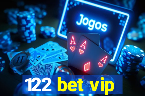 122 bet vip