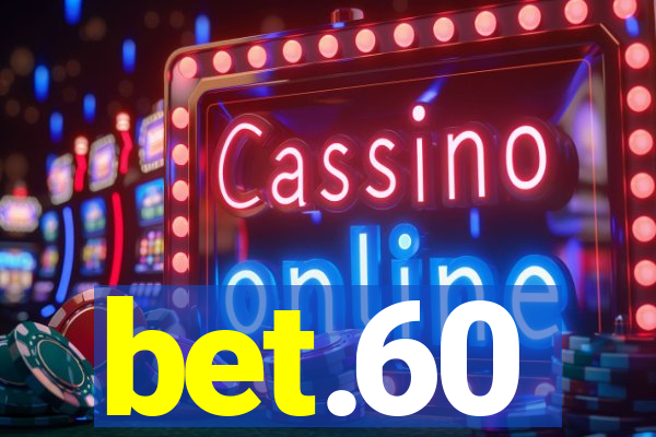 bet.60