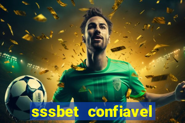 sssbet  confiavel