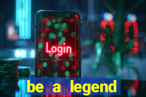 be a legend football unlimited money
