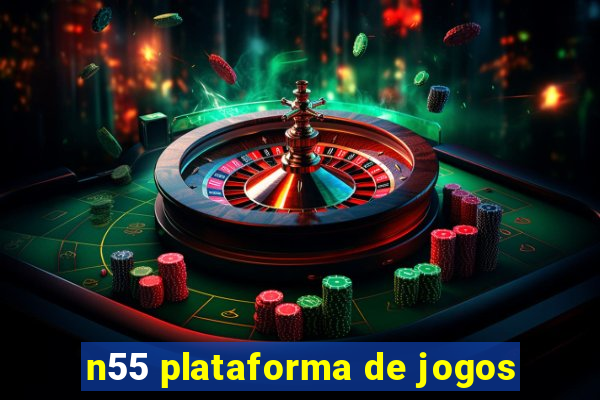 n55 plataforma de jogos