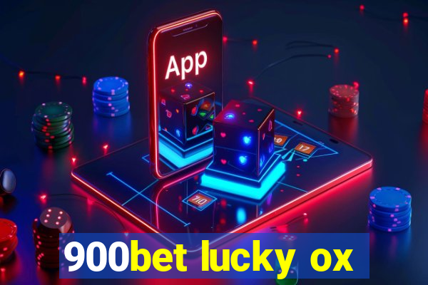 900bet lucky ox