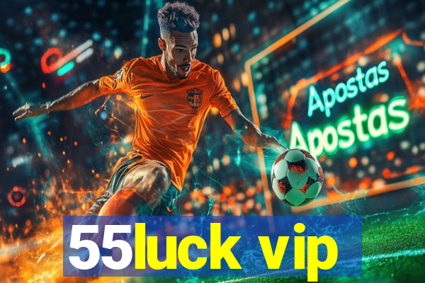 55luck vip