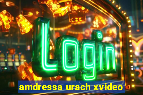 amdressa urach xvideo