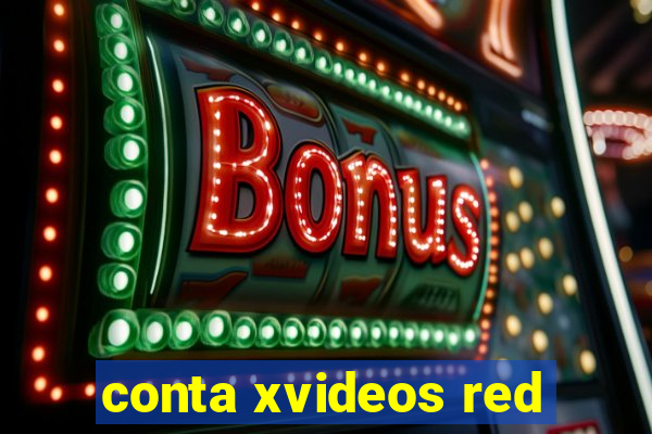 conta xvideos red