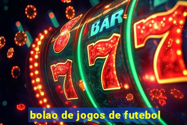 bolao de jogos de futebol