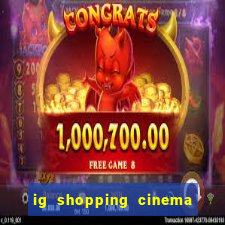 ig shopping cinema porto velho