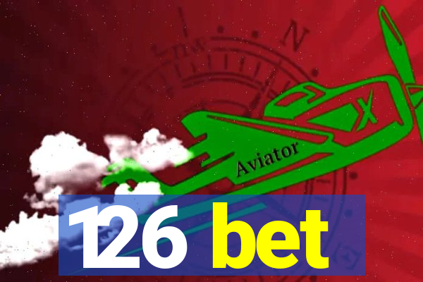 126 bet