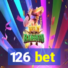 126 bet