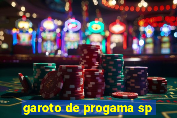 garoto de progama sp