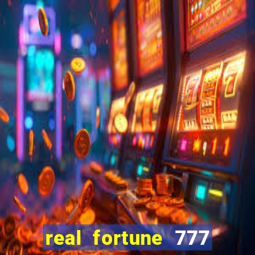 real fortune 777 paga mesmo