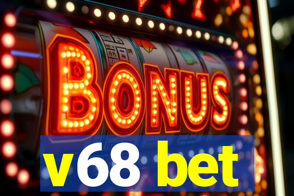 v68 bet