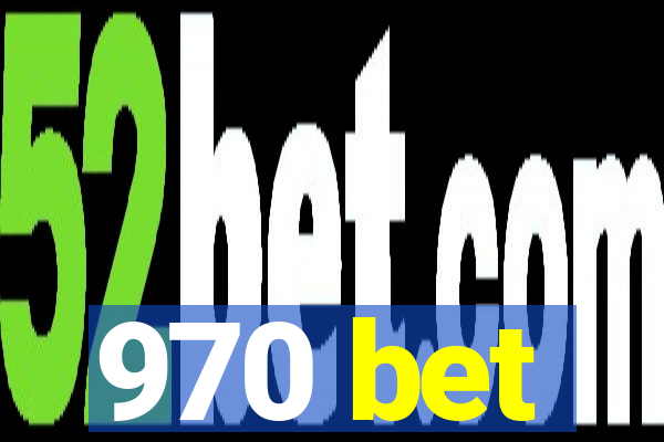 970 bet