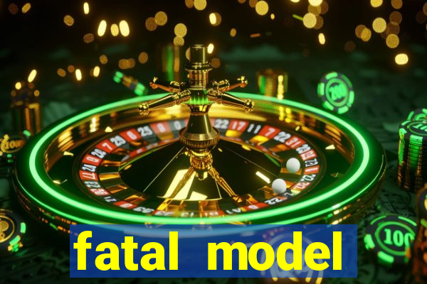 fatal model barreiras bahia