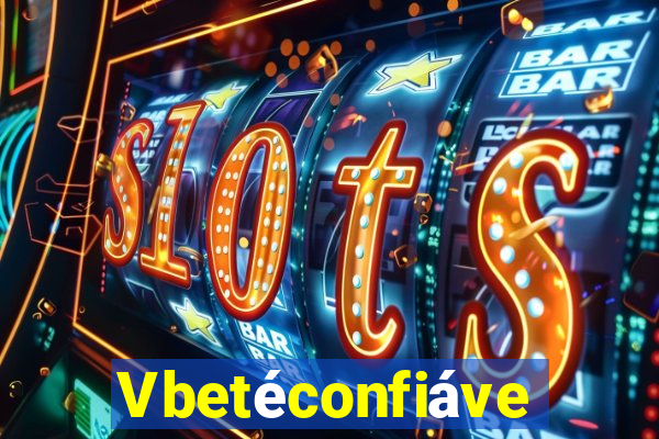 Vbetéconfiável
