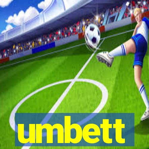 umbett