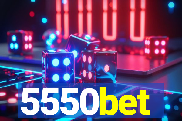 5550bet