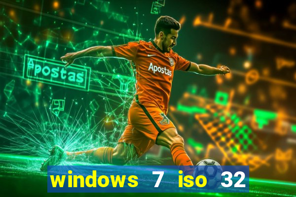 windows 7 iso 32 bits pt-br download