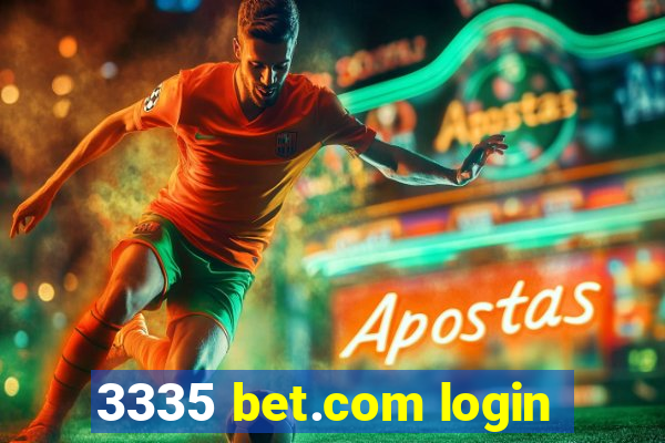 3335 bet.com login
