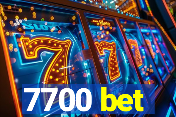 7700 bet