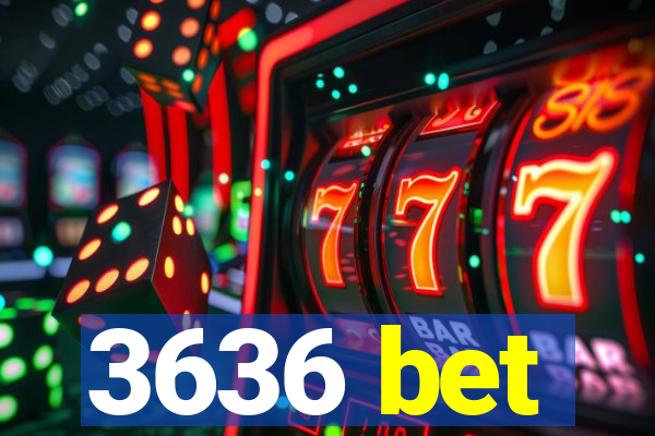 3636 bet