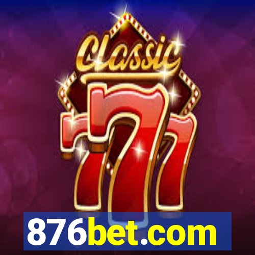 876bet.com
